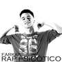 Rap Psicótico (Explicit)
