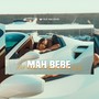 Mah Bebé (Explicit)