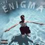 The Enigma (Explicit)