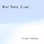 Mist Pasta (Live)