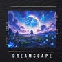 DREAMSCAPE