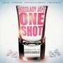 One Shot (Explicit)