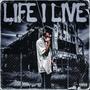 Life I Live (Live) [Explicit]