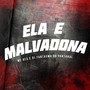 Ela e Malvadona (Explicit)