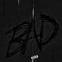 Bad (feat. CHEETO!) [P.2] [Explicit]