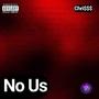 No Us (Explicit)