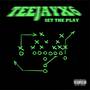 Teejayx6 - Set The Play (Explicit)