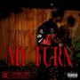 My Turn (Explicit)