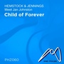 Child of Forever (Hemstock & Jennings Meets Jan Johnston)