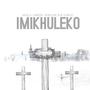 IMEKHULEKO (feat. Reneilwe M, Ramzin & Djymk101)