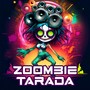 Zoombie Tarada (Explicit)