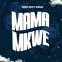 Mama Mkwe (feat. Barnaba)