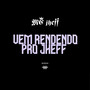 Vem Rendendo pro Jheff (Explicit)