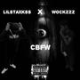 CBFW (feat. 72staxkss) [Explicit]