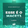 Esse  e o Macet3