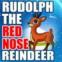 Rudolph the Red Nose Reindeer