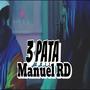 3 pata (feat. Manuel RD) [Explicit]