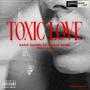 Toxic Love (feat. Suave Avjel & Shair)