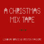 A Christmas Mix Tape