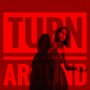 Turn Around