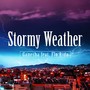 Stormy Weather (feat. Flo Rida)