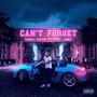 Can't Forget (feat. Tory Lanez) [Explicit]