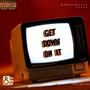 Get Down On It (Explicit)