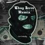 Thug Love (Remix) [Explicit]