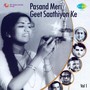 Pasand Meri Geet Saathiyon Ke Vol 1