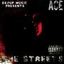 The Streets (feat. Ace) [Explicit]