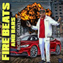 Fire Beats and Bars (Explicit)