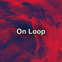On Loop