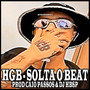 Solta O Beat (Explicit)