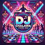 DJ CHALAWA (feat. VISHNU DAS)