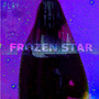 FROZEN STAR