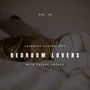 Bedroom Lovers - Laidback Classic Pop With Casual Vocals, Vol. 30