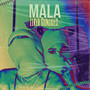 Mala (Explicit)