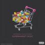 Supermarket ***** (Explicit)