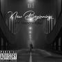 New Beginnings (feat. Vinnykr3w) [Explicit]