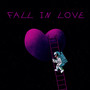 FALL IN LOVE