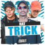 Hat Trick (Explicit)