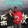 Entry (Remix) [feat. The Legendary Smooth B] [Explicit]