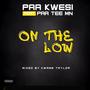 On The Low (On The Low (2024 Remastered Version)) [Explicit]