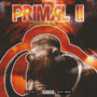 Primal 2 (prod. by L0neShaze) [Explicit]