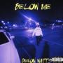 Below Me (Explicit)