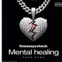 Mental Healing (Explicit)