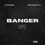 Banger #1 (feat. NiceToMettyu) [Explicit]