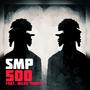 SMP500 (feat. Miles Canady)