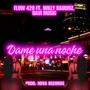 Dame Una Noche (feat. Willy Baudriz )