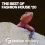 The Best Of Fashion House Summer '20